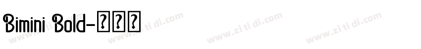 Bimini Bold字体转换
